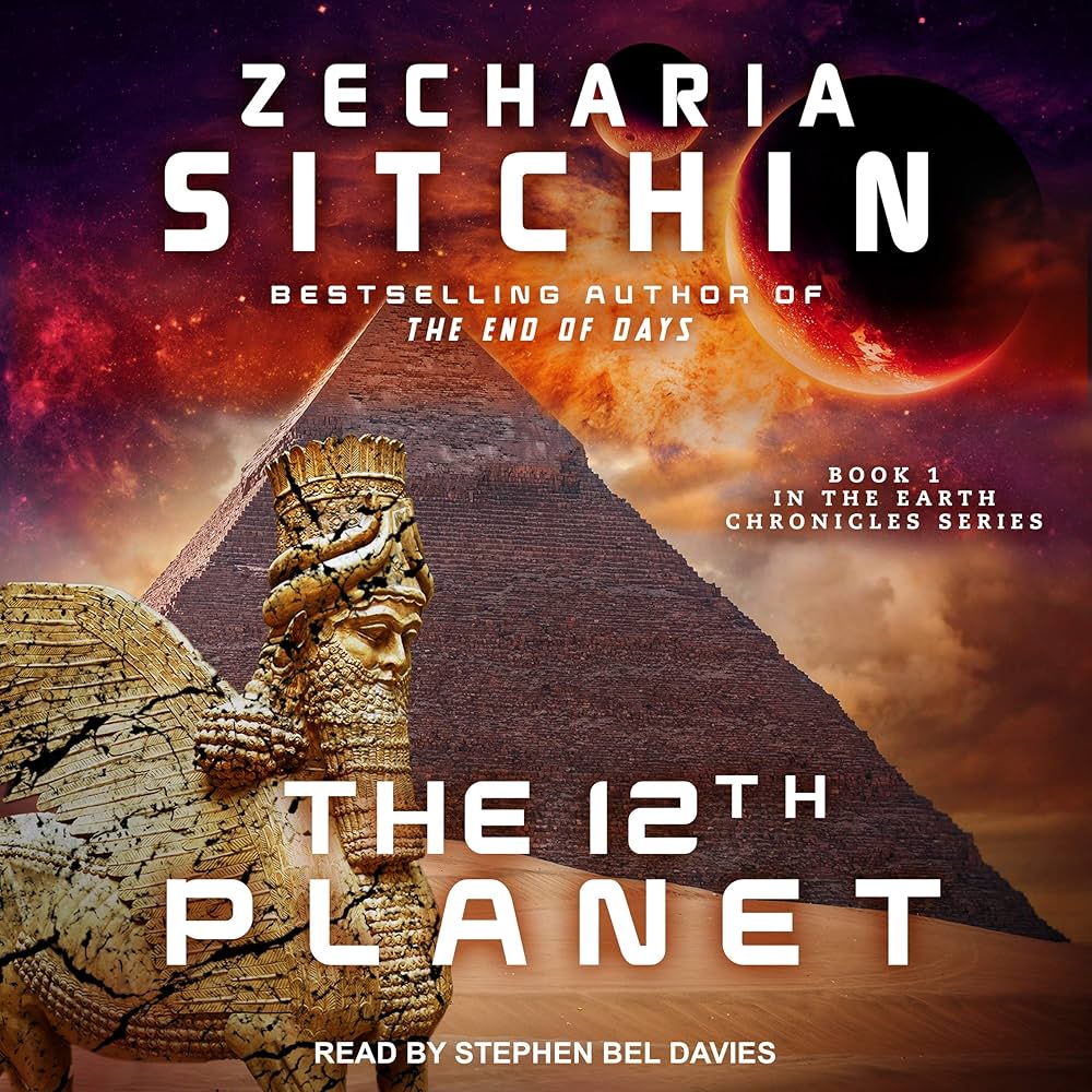 The 12th Planet (The Earth Chronicles): Zecharia Sitchin